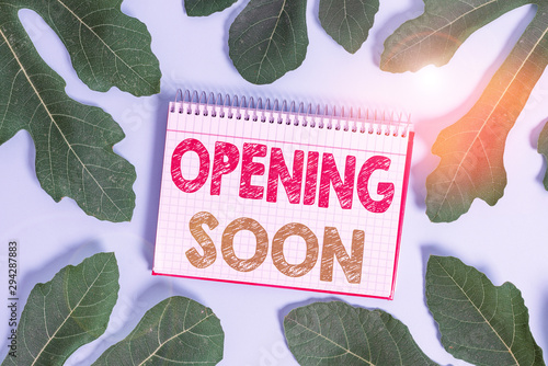 фотографія Conceptual hand writing showing Opening Soon