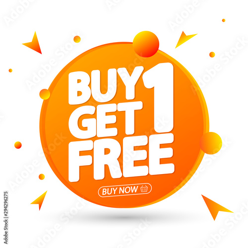 Buy 1 Get 1 Free, Sale banner design template, discount tag, app icon, vector illustration
