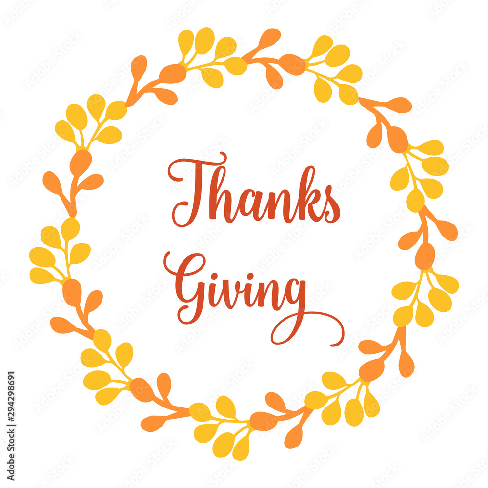 Fototapeta premium Greeting card or poster for thanksgiving, with motif of autumn leaf flower frame. Vector