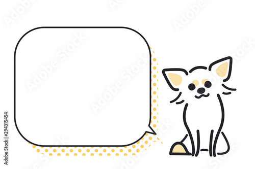 犬　ポーズ　表情　１匹　吹き出し　チワワ