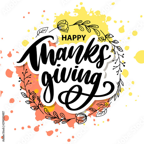 Happy thanksgiving brush hand lettering, isolated on white background. Calligraphy vector illustration. Can be used for holiday design.