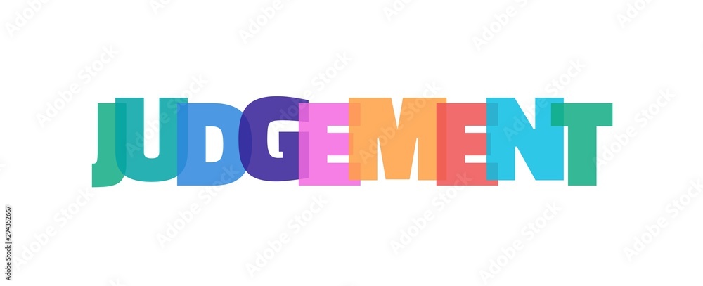 Judgement word concept Judgement word concept