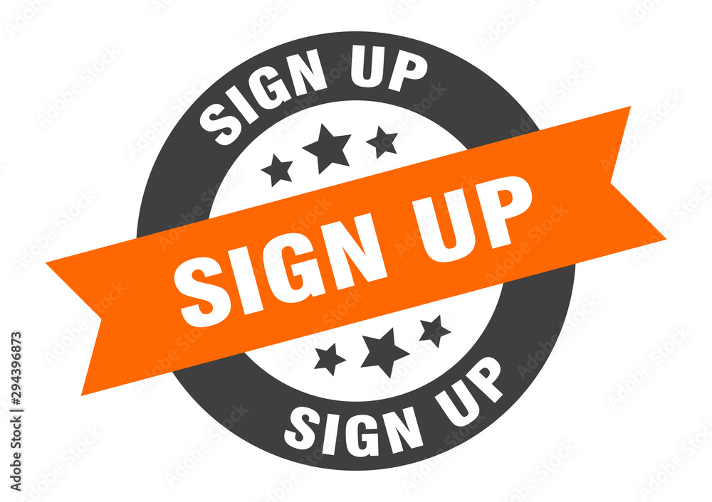 Obraz premium sign up sign. sign up orange-black round ribbon sticker