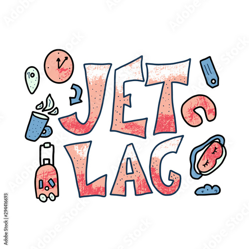 Jet lag quote. Vector concept illustration.