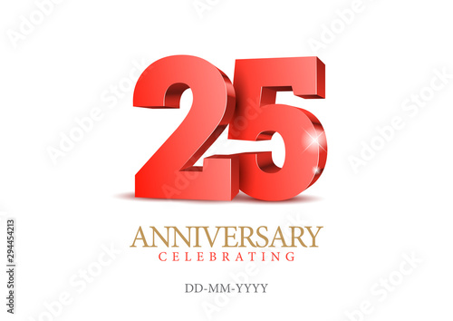 Anniversary 25. red 3d numbers. Poster template for Celebrating 25th anniversary event party. Vector illustration
