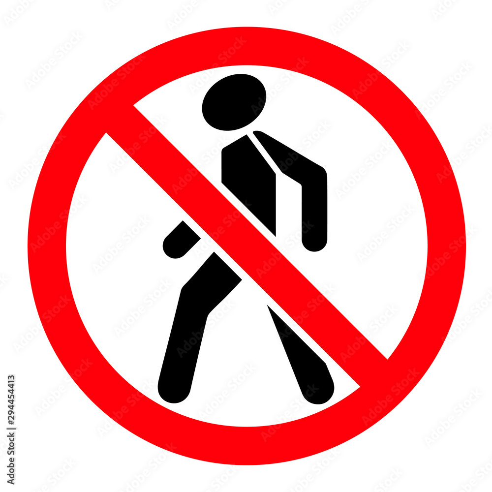 No walking, no pedestrian, do not enter Red Prohibition stop sign, Red circle warning and no entry or access with symbol, simply vector graphic illustration, isolated on white background with No walking, no pedestrian, do not enter Red Prohibition stop sign, Red circle warning and no entry or access with symbol, simply vector graphic illustration, isolated on white background with