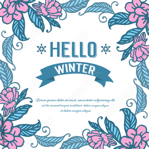 Template lettering of hello winter  with feature of pink wreath frame. Vector