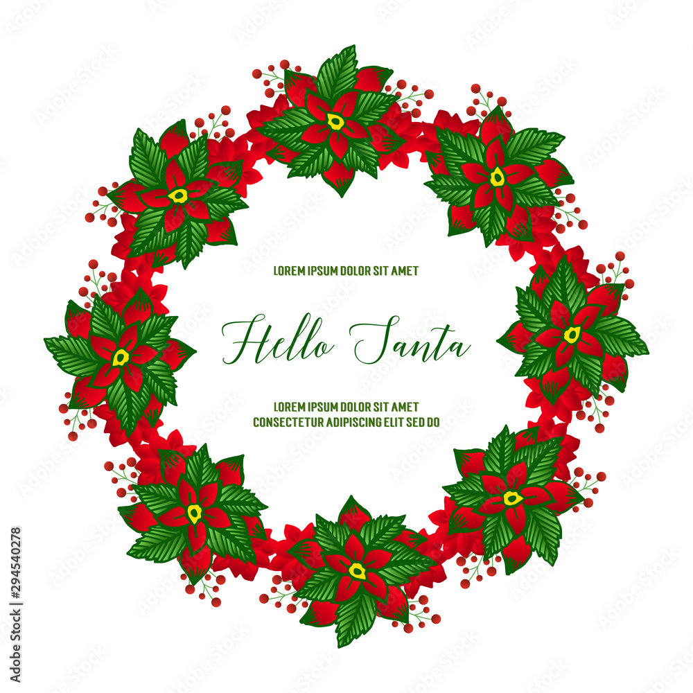Calligraphy card hello santa, with wallpaper of leaf flower frame. Vector Calligraphy card hello santa, with wallpaper of leaf flower frame. Vector