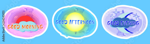 Stickers good morning, afternoon and evening EPS10
