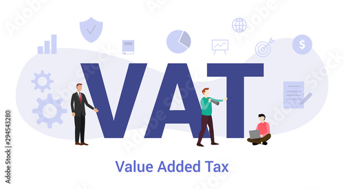 vat value added tax concept with big word or text and team people with modern flat style - vector photo