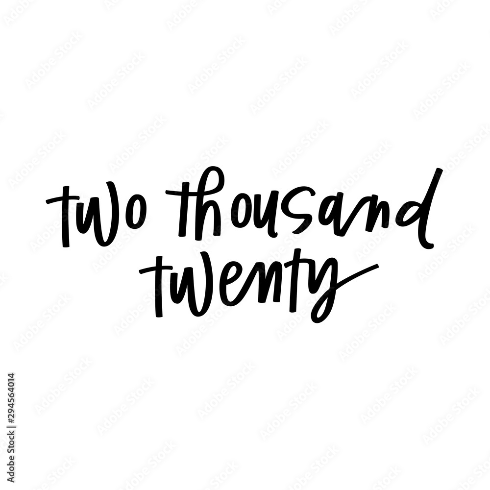 Twenty Twenty Twenty Twenty