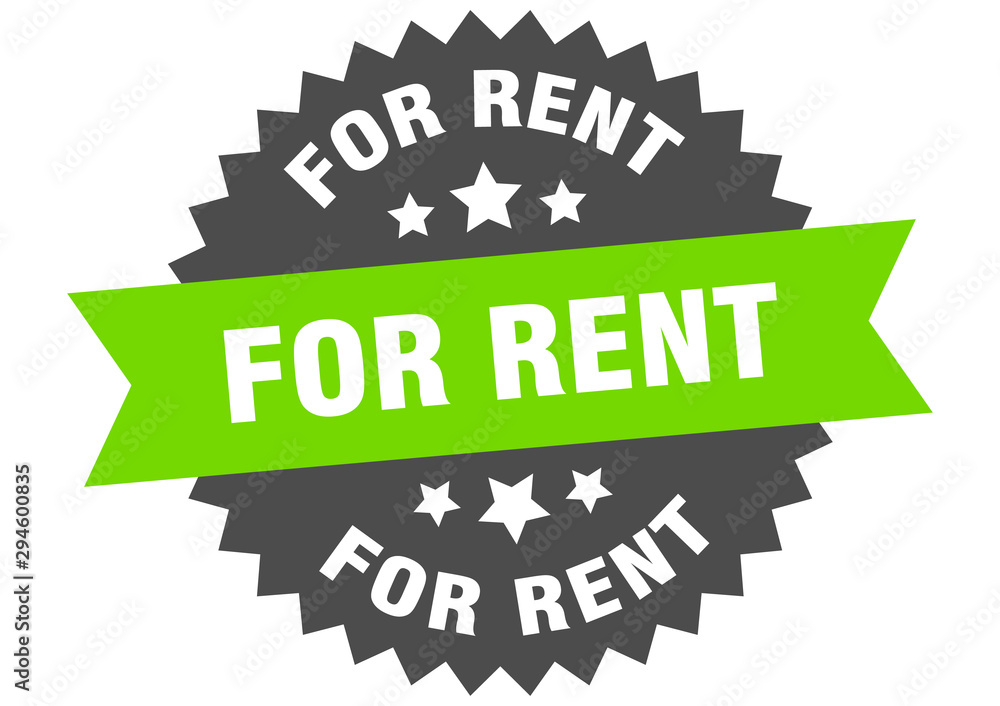 for rent sign. for rent green-black circular band label for rent sign. for rent green-black circular band label