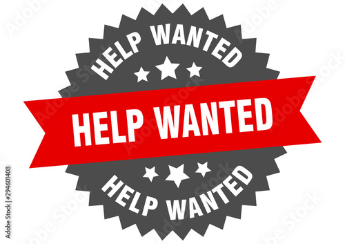 help wanted sign. help wanted red-black circular band label