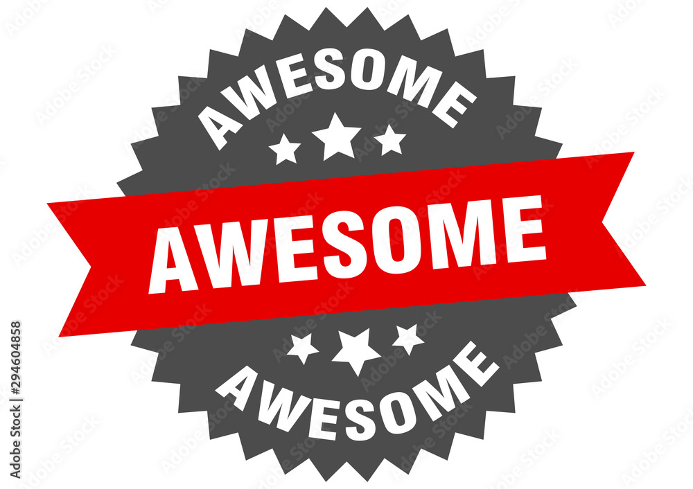 awesome sign. awesome red-black circular band label awesome sign. awesome red-black circular band label
