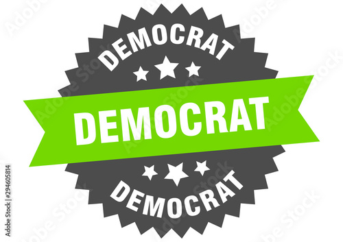 democrat sign. democrat green-black circular band label