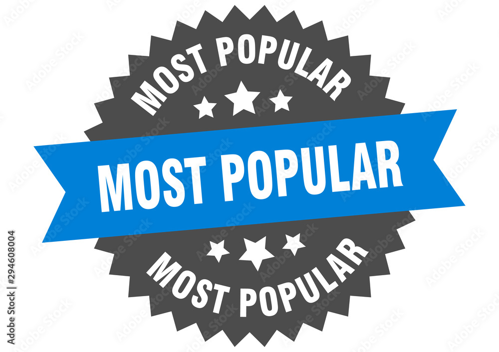most popular sign. most popular blue-black circular band label most popular sign. most popular blue-black circular band label