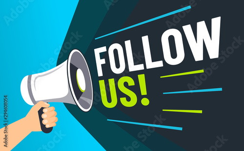 Follow us. Inviting followers, loudspeaker in hand invite follower and advertising social media marketing post. Following talk banner, motivation megaphone promotion vector illustration