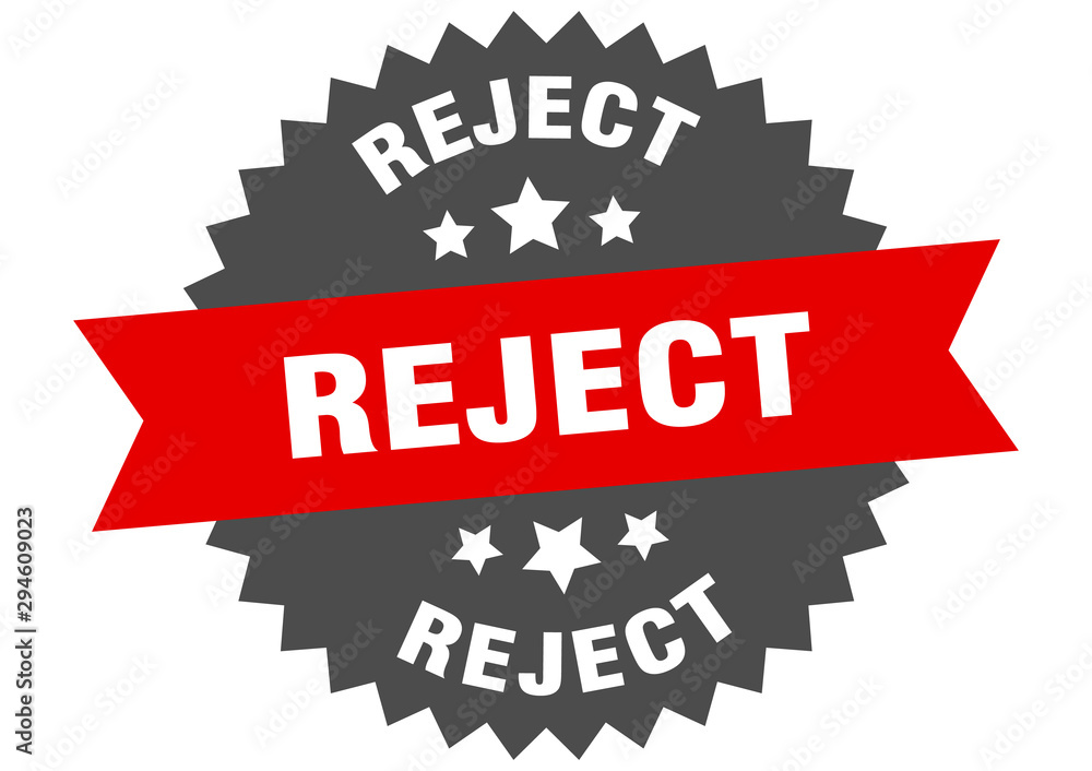 reject sign. reject red-black circular band label reject sign. reject red-black circular band label