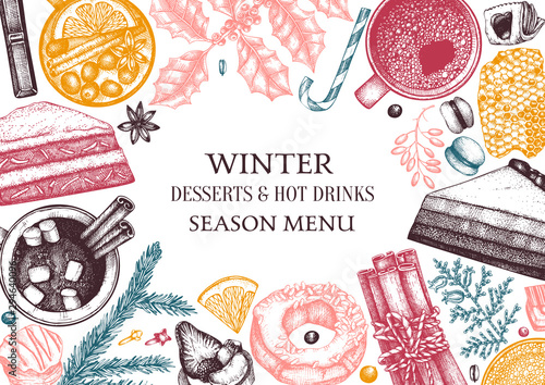 Winter desserts and hot seasonal drinks design. Mulled wine, hot chocolate, coffee, tea and sweet baking illustrations. Hand drawn winter food and drinks sketches. Christmas bar menu template.