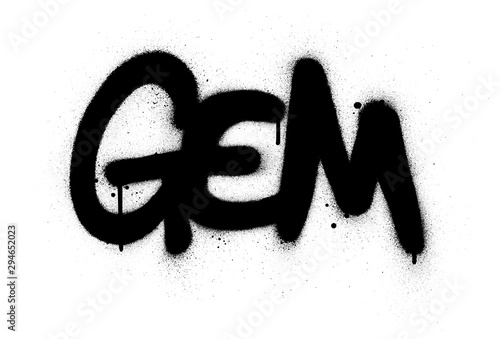 graffiti gem word sprayed in black over white