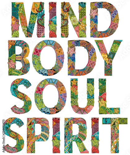 Mind body soul spirit. Vector decorative zentangle object for decoration