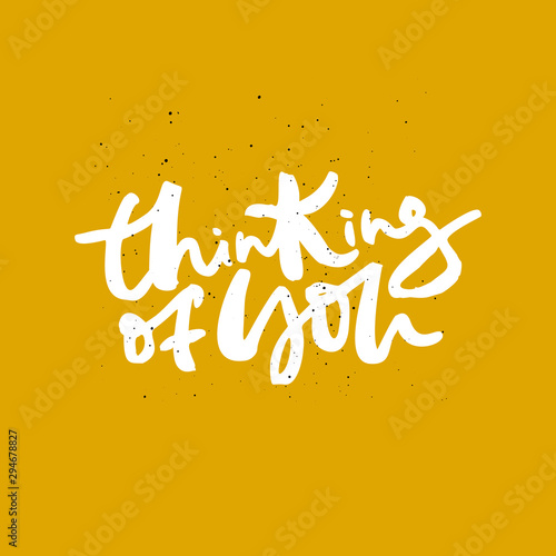 Thinking of you handdrawn lettering interesting quote