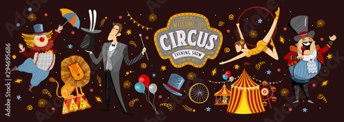 Circus! Vector illustrations on a poster or banner for a circus show with gymnast, magician, animal lion, host, entertainer and clowns, isolated objects and elements Welcome to the show!