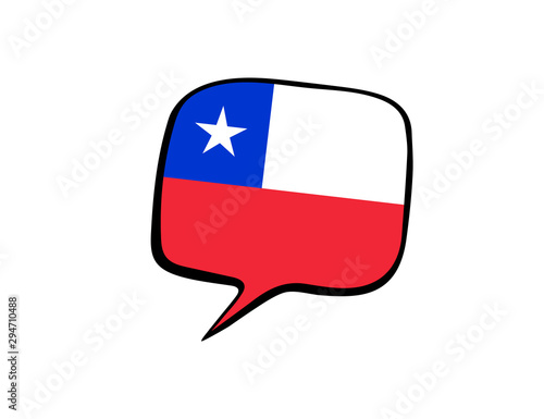 Speech bubble with the flag of Chile on the white background. Vector illustration