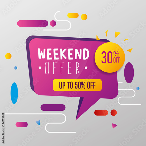 commercial label with weekend offer lettering vector illustration design