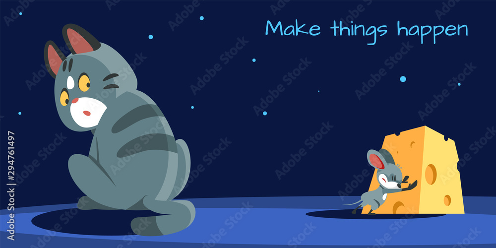 Make things happen, Motivation Quote postcards. Cat Cartoon in Ambush and Little Mouse.