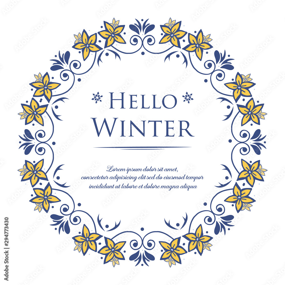 Modern greeting card hello winter, nature blue leafy flower frame. Vector