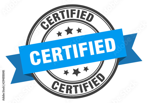 certified label. certified blue band sign. certified