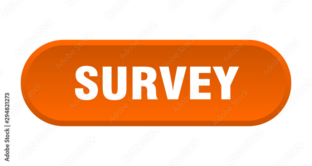 survey button. survey rounded orange sign. survey survey button. survey rounded orange sign. survey