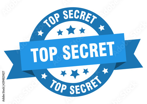 top secret ribbon. top secret round blue sign. top secret
