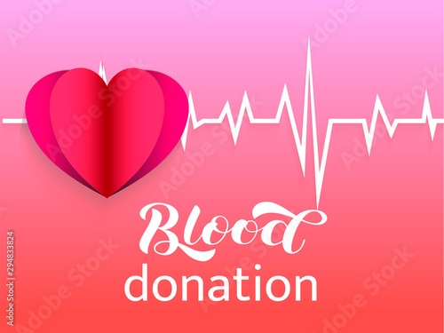 Blood Donation lettering. Vector illustration for card