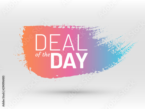 Deal of the day sale tag. Colorful promo label in shape of paintbrush stroke. Flat gradient design with shadow isolated on white background. Advertising message and marketing campaign.