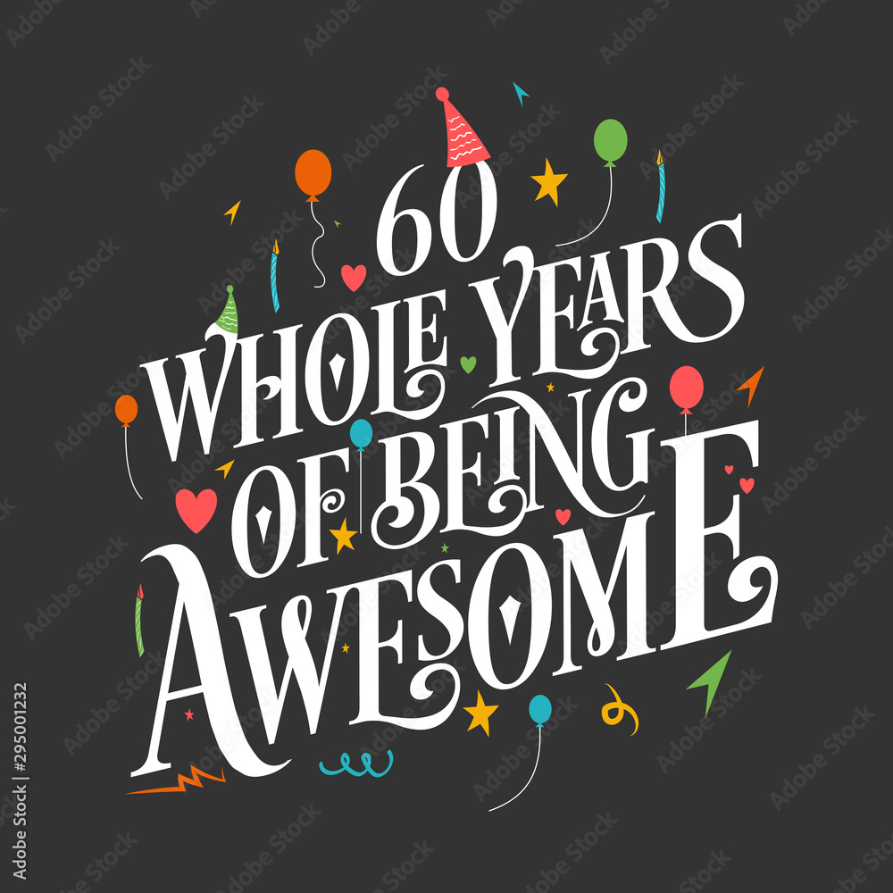 60th Birthday And 60th Wedding Anniversary Typography Design 