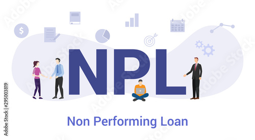 npl non performing loan concept with big word or text and team people with modern flat style - vector