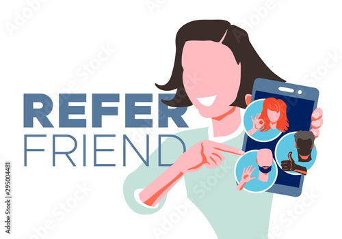 Refer a friend - referral program concept. Woman manager holding smartphone and shows to her friends (people icon, avatar). Character invites acquaintances to marketing promotion, sharing refer code