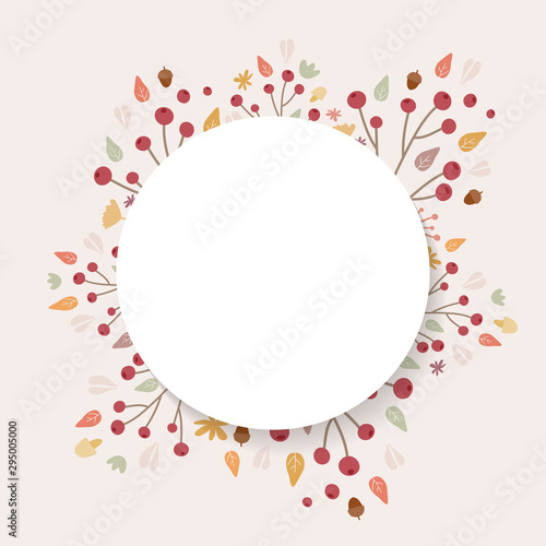 Autumn background. Hand drawn elements frame with autumnal colors on cream background. Fruits, seeds, flowers, leaves, mushrooms, branch, acorns around a circle. Vector illustration, flat design