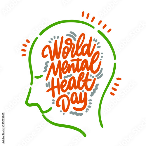 World mental healt day. Motivational and Inspirational quotes for Mental Health Day. Design for print, poster, invitation, t-shirt, badges. Vector illustration