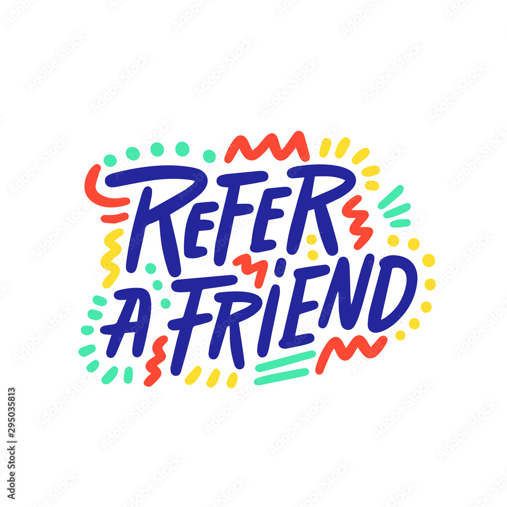 Refer a friend. Isolated inscription on a white background. Banner for business, marketing and advertising. Vector illustration.