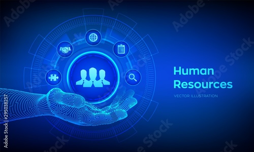 Human Resources symbol in robotic hand. HR management, recruitment, employment, headhunting business concept. Human social network and leadership. Vector illustration.