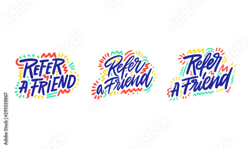 Set of Refer a friend. Isolated inscription on a white background. Banner for business, marketing and advertising. Vector illustration.