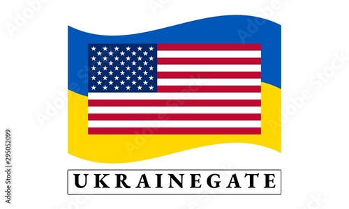  Flags of United States and Ukraine, Ukrainegate 