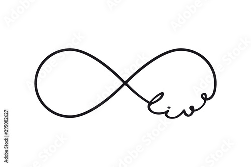 Live - infinity symbol. Repetition and unlimited cyclicity sign