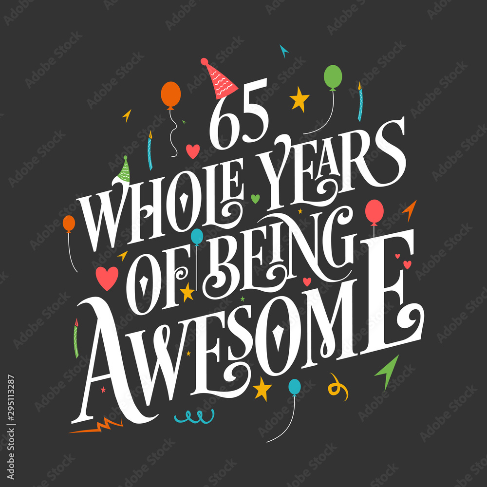 65 Lettering 65th Birthday And 65th Wedding Anniversary Typography Design