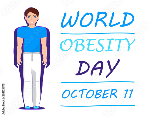 World obesity day is observed in various parts of world on October 11th.