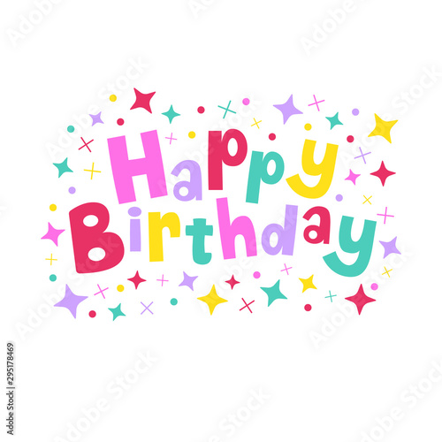 Vector illustration of a Happy Birthday card design featuring decorated hand lettering and hand drawn doodle elements.