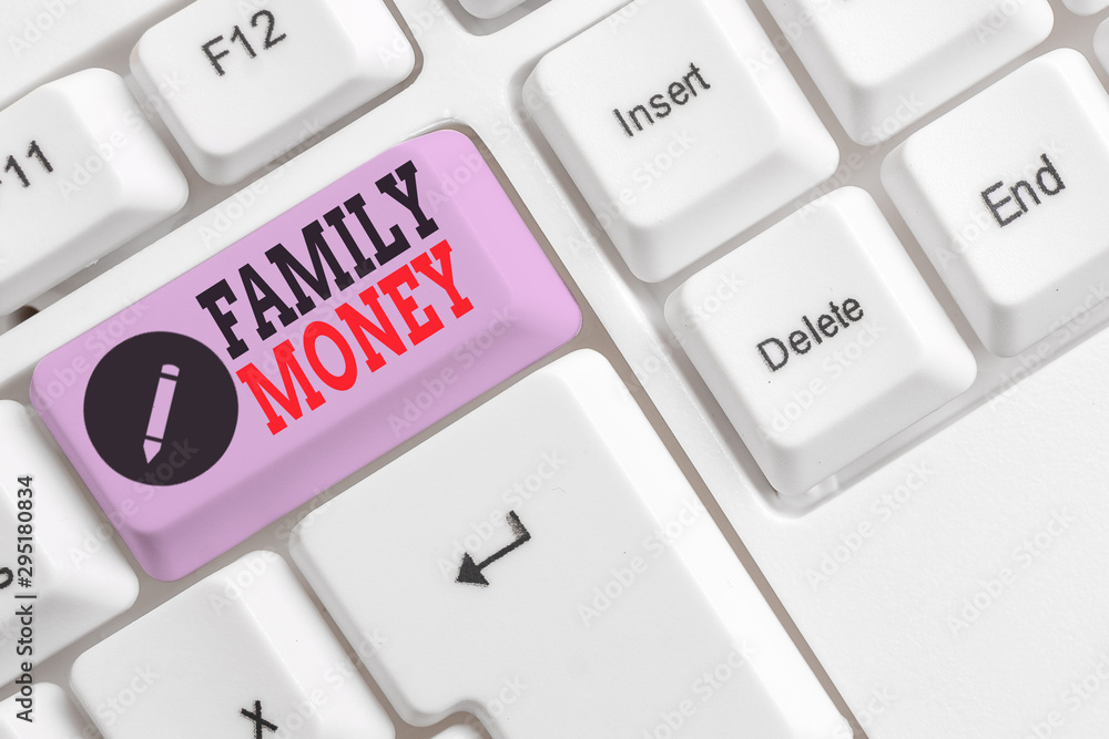 Text sign showing Family Money. Business photo text the inherited wealth of established upperclass families White pc keyboard with empty note paper above white background key copy space Text sign showing Family Money. Business photo text the inherited wealth of established upperclass families White pc keyboard with empty note paper above white background key copy space